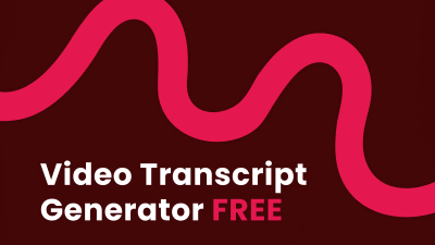 video transcript generator free no file size or time limit​